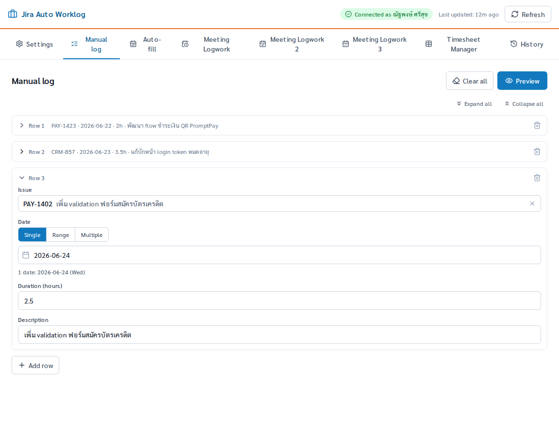 หน้า Manual log (Mode A) กรอกหลาย row: 2 row ที่ย่อแสดงสรุป (PAY-1423, CRM-857) และ 1 row ที่กางแสดงช่อง Issue / Date / Duration / Description (PAY-1402)
